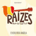Raízes – Music & Food Fest